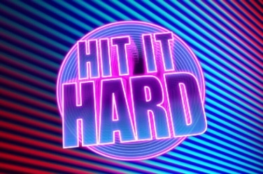 Hit it Hard