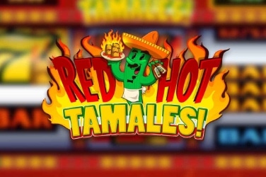 Red Hot Tamales