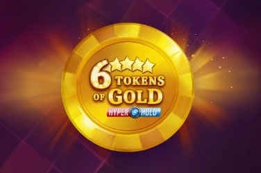 6 Tokens of Gold