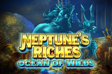 Neptune’s Riches: Ocean of Wilds