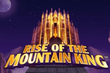 Rise of the Mountain King