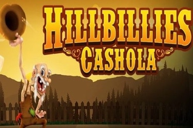 Hillbillies Cashola