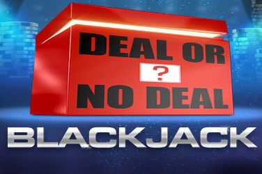 Deal Or No Deal Blackjack