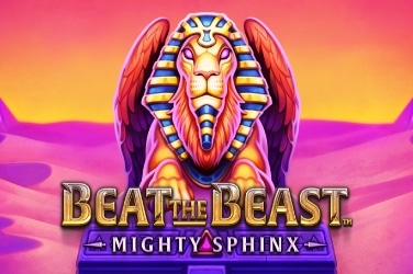 Beat the Beast Mighty Sphinx