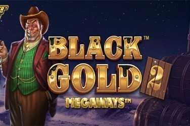 Black Gold 2 Megaways