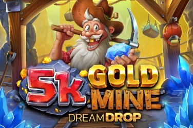 5k Gold Mine Dream Drop