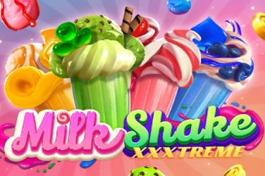 Milkshake XXXtreme